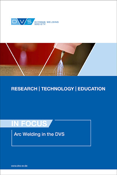 In Focus: Arc Welding in the DVS