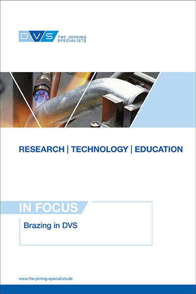 In Focus: Brazing in DVS