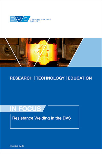 In Focus: Resistance Welding in the DVS