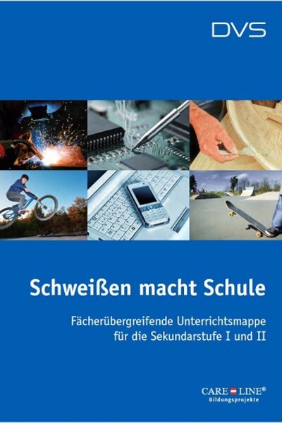 DVS-Unterrichtsmappe „Schweißen macht Schule“